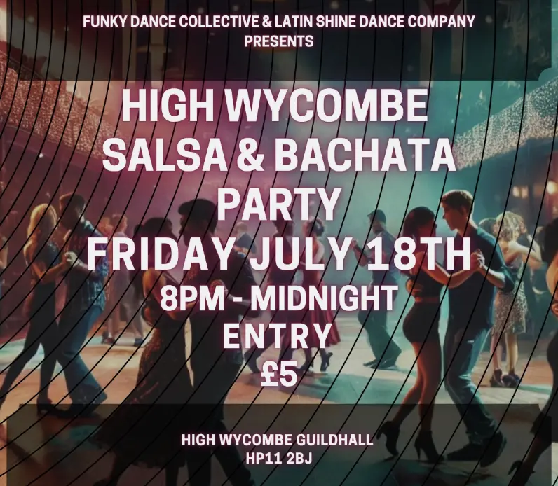⭐️ 18th of July 2025 (Friday): Salsa & Bachata Party - in High Wycombe ⭐️